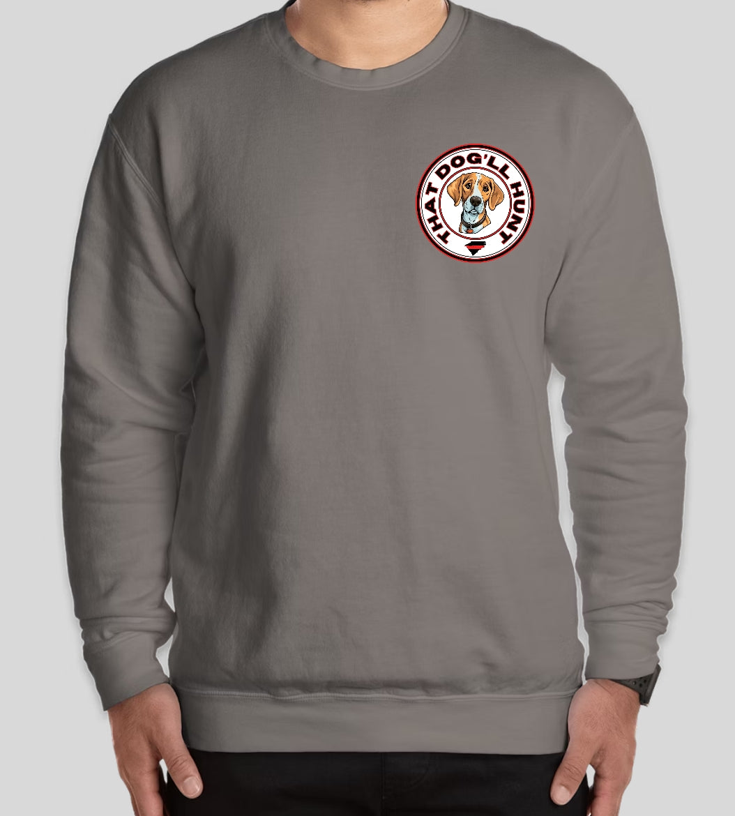 That Dog'll Hunt Pepper Sweatshirt