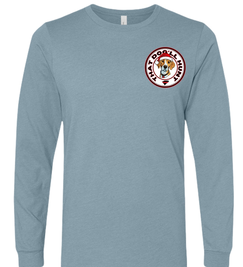 That Dog'll Hunt Christmas Long Sleeve T-Shirt - HatFlow Company