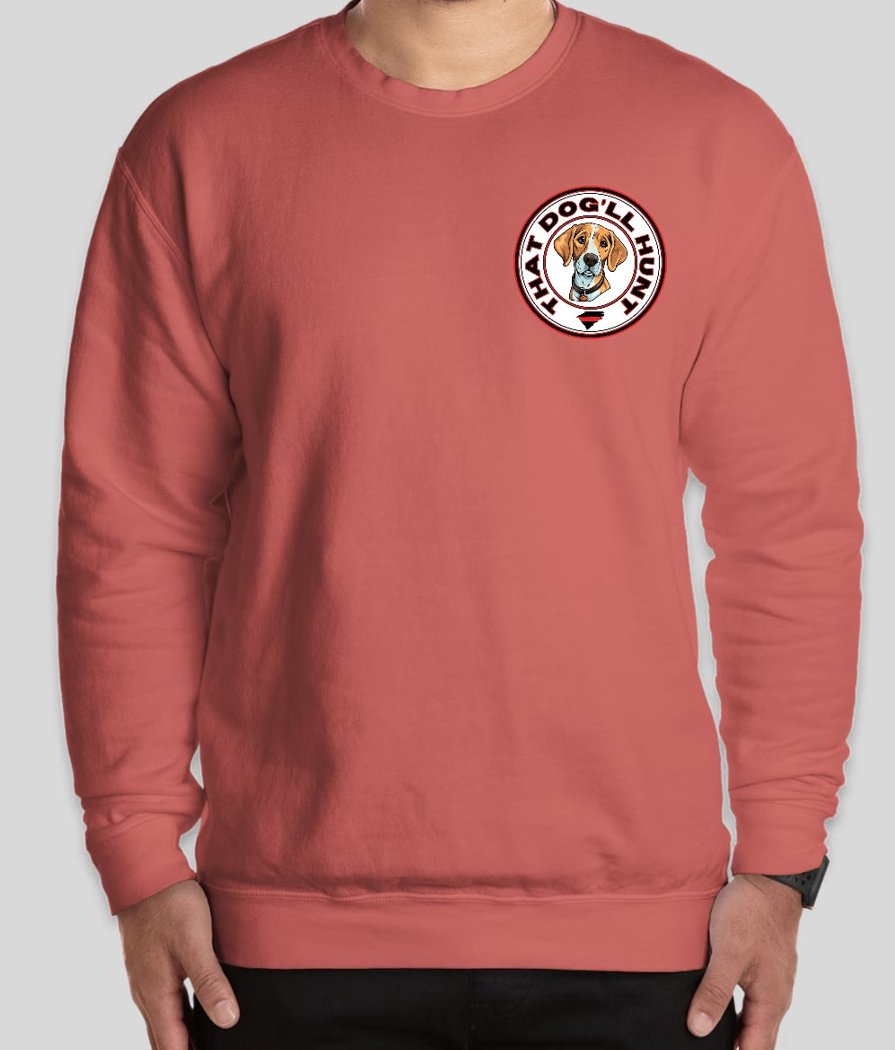 That Dog'll Hunt Crimson Sweatshirt