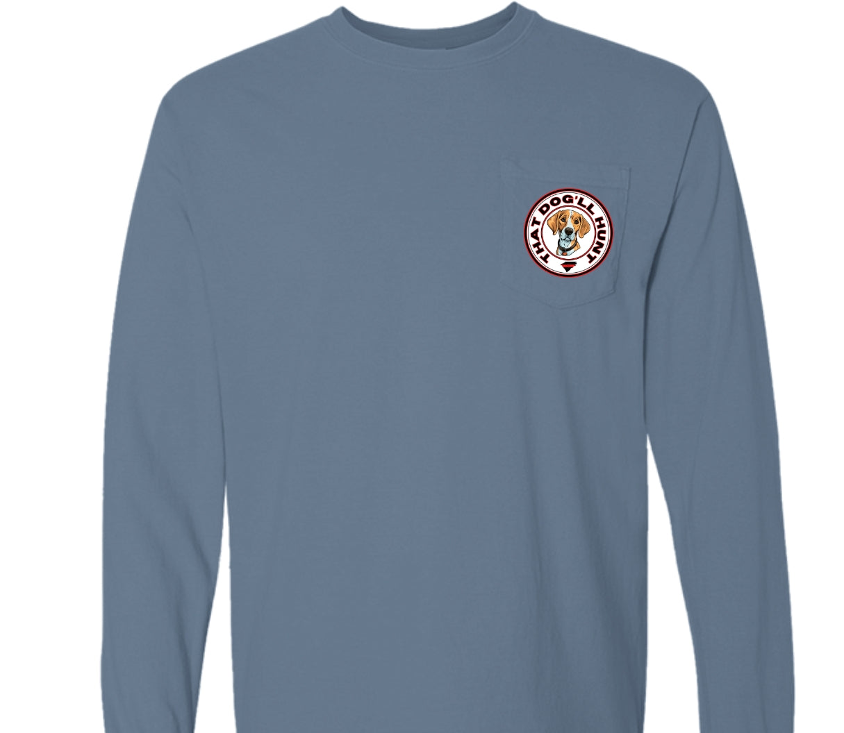 That Dog'll Hunt Long Sleeve Blue Jean Pocket Tee