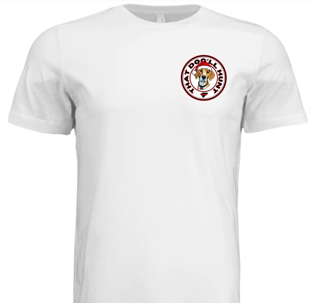 That Dog'll Hunt Christmas White T-Shirt